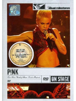 Pink - Live From Wembley Arena (Visual Milestones)