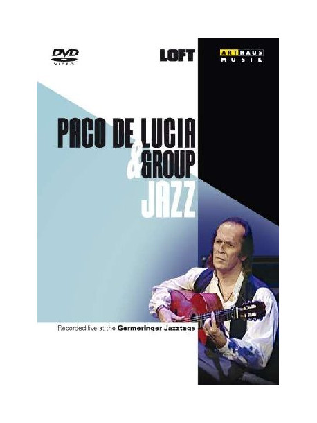 Paco De Lucia & Group - Jazz