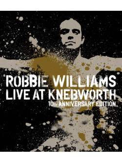 Robbie Williams - Live At Knebworth - 10th Anniversary Edition (2 Dvd)