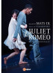 Juliet & Romeo