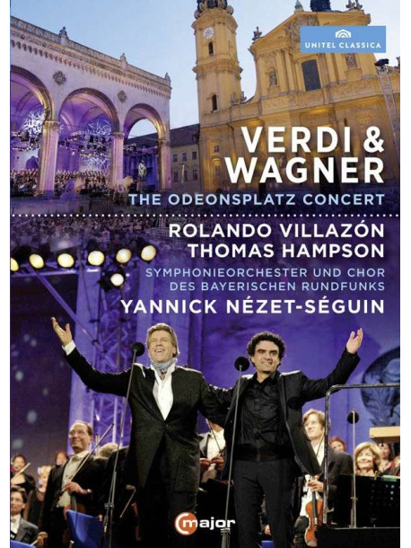 Verdi & Wagner - The Odeonsplatz Concert