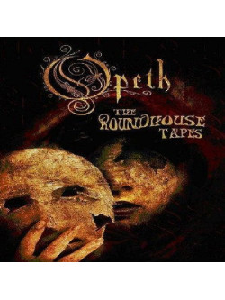 Opeth - The Roundhouse Tapes