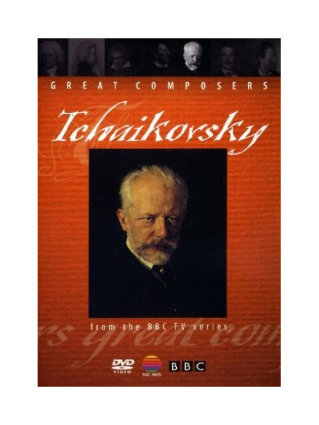 Tchaikovsky - Compositori Celebri