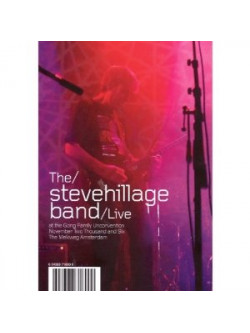 Steve Hillage Band - Live At The Gong Unconvention 2006