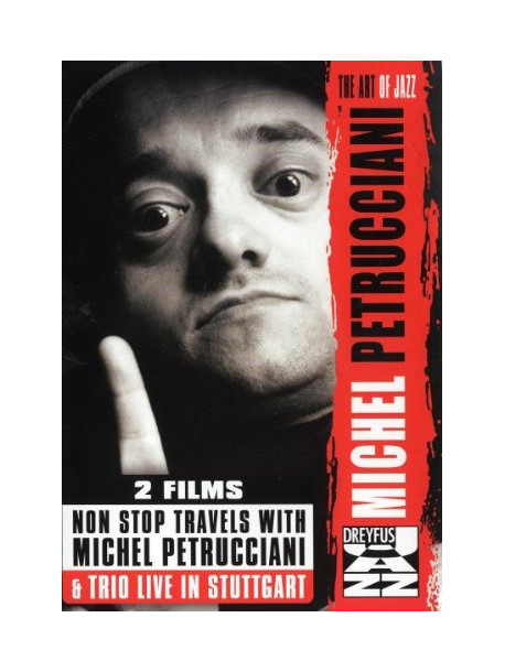 Michel Petrucciani - Non Stop Travels + Trio Live In Stuttgart