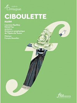 Hahn Reynaldo - Ciboulette (opèra Comique In 3 Atti E 4 Quadri)  - Equilbey Laurence Dir   (2 Dvd)