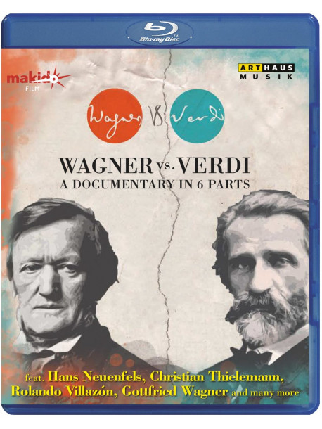 Verdi Vs. Wagner - Un Documentario In Sei Parti