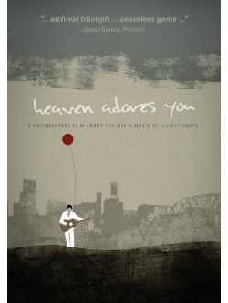 Elliott Smith - Heaven Adores You
