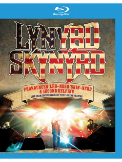 Lynyrd Skynyrd - Pronounced-Live