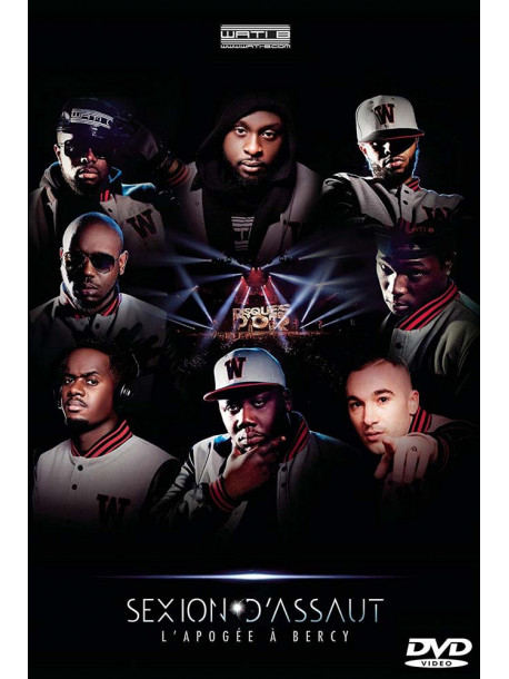 Sexion D'Assaut - L'Apogee A Bercy