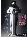 Banco Del Mutuo Soccorso - Cio' Che Si Vede E'