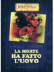 Morte Ha Fatto L'Uovo (La)