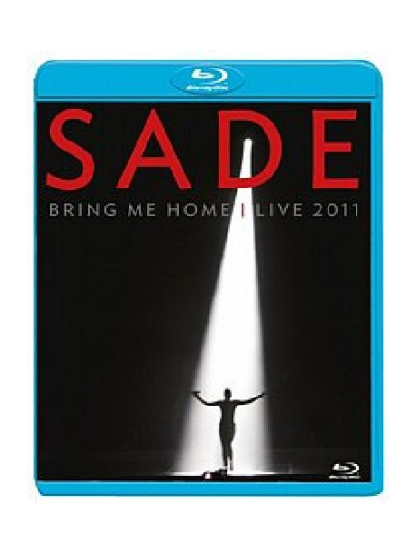Sade - Bring Me Home - Live 2011