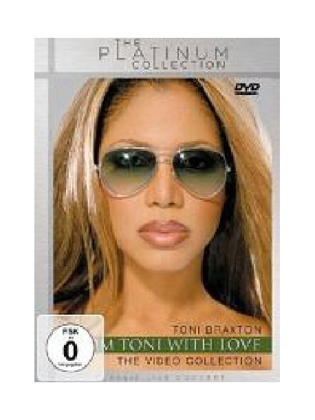 Toni Braxton - From Toni With Love...The Video Collection (The Platinum Collection)