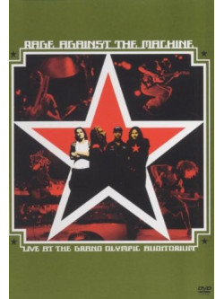 Rage Against The Machine - Live At The Grand Olympic Auditorium