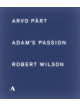 Arvo Part - Adam's Passion