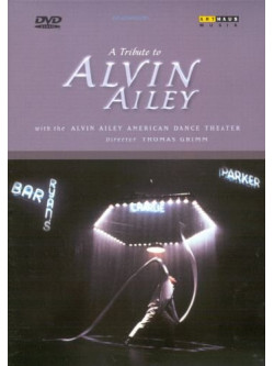 Alvin Ailey - A Tribute To