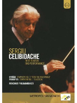 Sergiu Celibidache - In Rehearsal And Performance