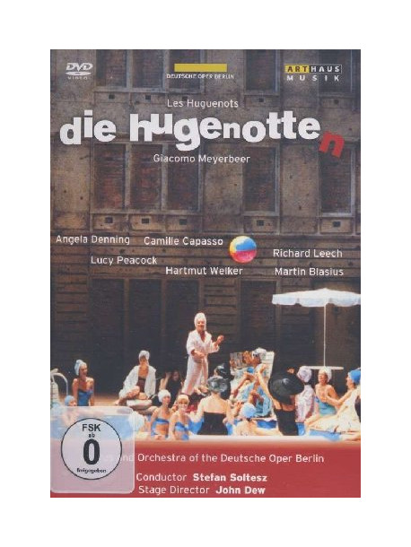 Ugonotti (Gli) / Die Hugenotten