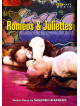 Romeos And Juliettes