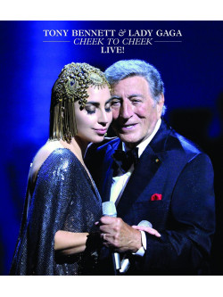 Tony Bennett & Lady Gaga - Cheek To Cheek Live!