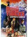 Blood Tracks - Sentieri Di Sangue