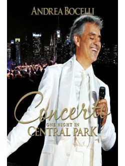 Andrea Bocelli - One Night In Central Park