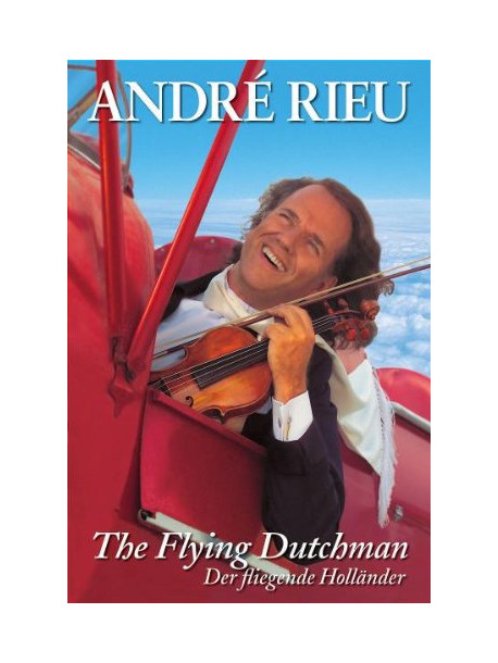 Andre' Rieu - The Flying Dutchman