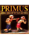 Primus - Animals Should Not Try To Act Like People (Dvd+Cd)