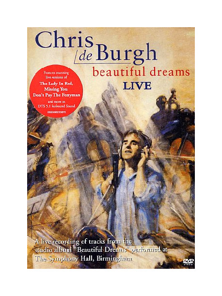 Chris De Burgh - Beautiful Dreams Live