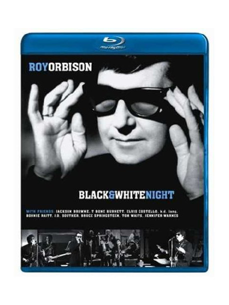 Roy Orbison - Black & White Night