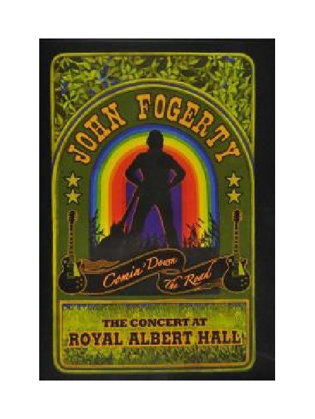 John Fogerty - Comin' Down The Road - The Concert At Royal Albert Hall