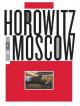 Horowitz In Moscow