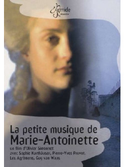 Petite Musique De Marie-Antoinette (La)