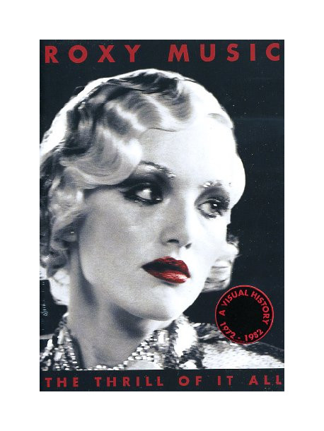 Roxy Music - The Thrill Of It All - A Visual History 1972-1982 (2 Dvd)