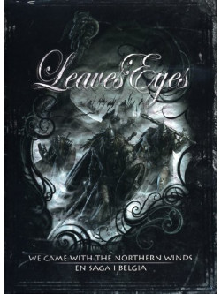Leaves' Eyes - We Came From Northern Winds / En Saga I Belgia (2 Dvd+2 Cd)