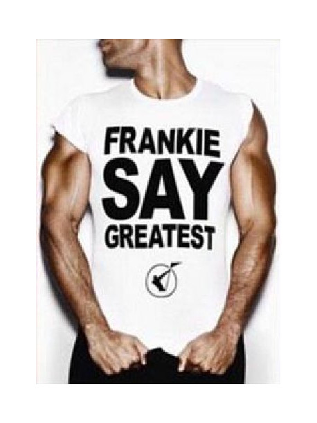 Frankie Goes To Hollywood - Frankie Say Greatest