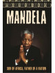 Nelson Mandela - Son Of Africa, Father Of A Nation
