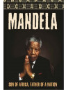 Nelson Mandela - Son Of Africa, Father Of A Nation