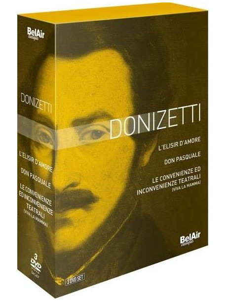 Donizetti - L'Elisir D'Amore / Don Pasquale / Le Convenienze E Inconvenienze Teatrali (3 Dvd)