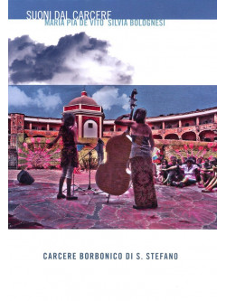 De Vito,m.p/bolognes - Suoni Dal Carcere