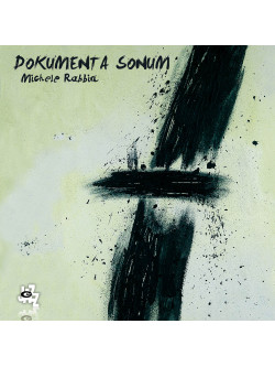Michele Rabbia - Dokumenta Sonum