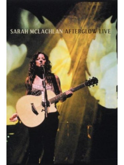 Sarah Mclachlan - Afterglow Live (2 Dvd)