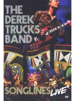 Derek Trucks Band (The) - Songlines Live