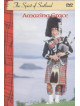 Amazing Grace - The Spirit Of Scotland
