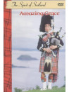 Amazing Grace - The Spirit Of Scotland