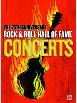 25th Anniversary Rock & Roll Hall Of Fame Concert
