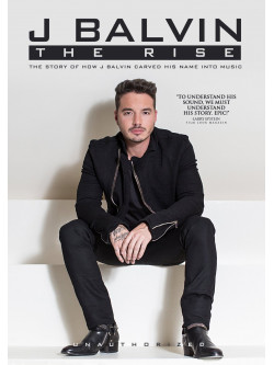 J Balvin - The Rise