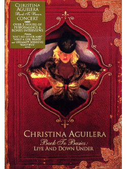 Christina Aguilera - Back To Basics - Live Down Under