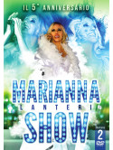 Marianna Lanteri Show 5° Anniversario (2 Dvd)